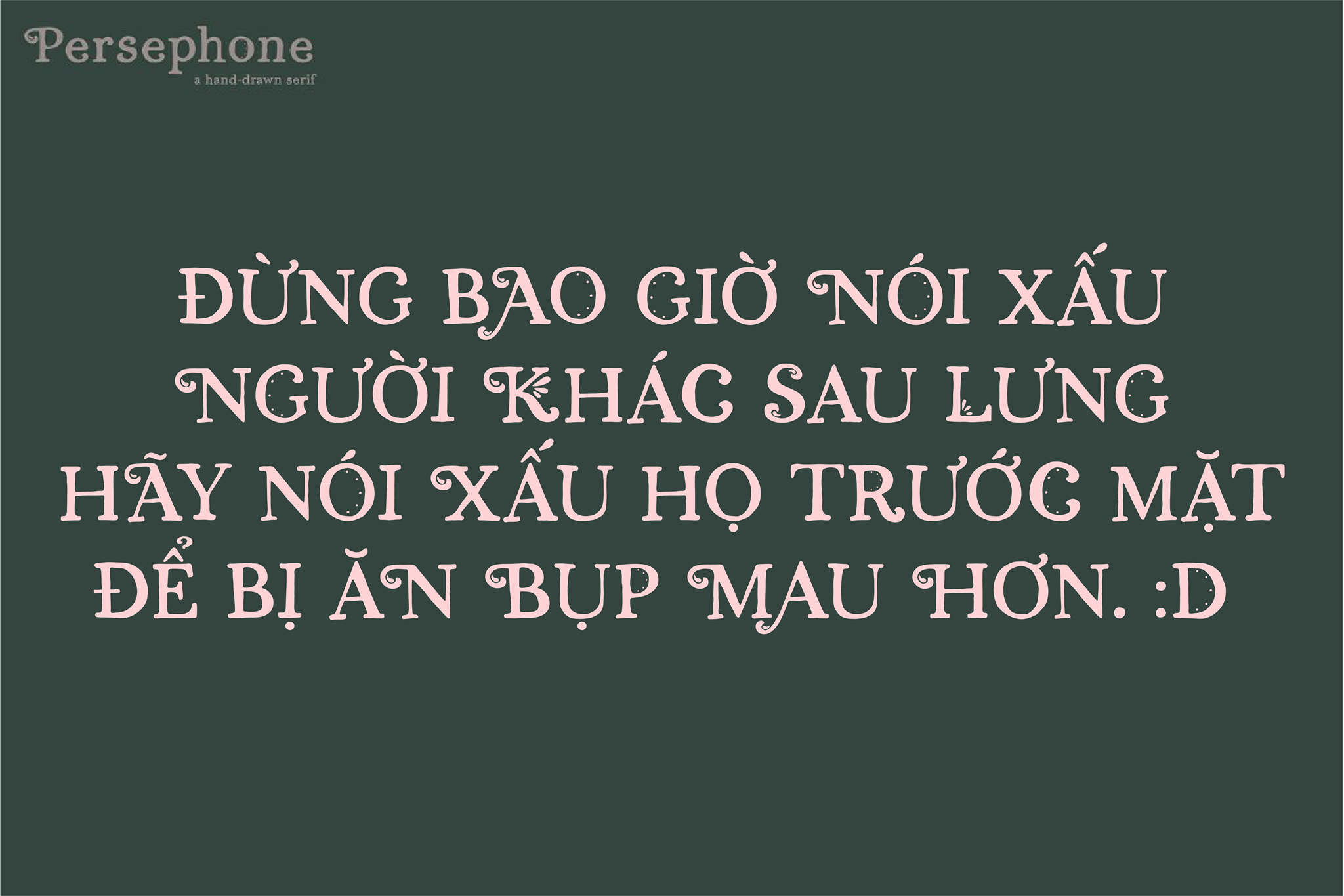 Font Việt Hóa Persephone A Hand-Drawn Serif